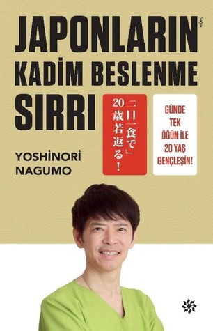 Japonların Kadim Beslenme Sırrı (Paperback)