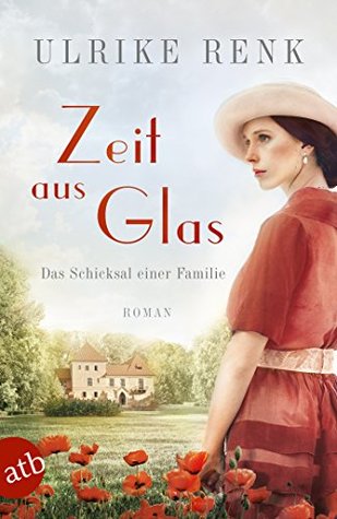 Zeit aus Glas (Das Schicksal einer Familie, #2)