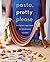 Pasta, Pretty Please by Linda Miller Nicholson Pasta, Pretty Please by Linda Miller Nicholson