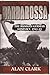 Barbarossa: The Russian-German Conflict 1941-45