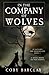 In the Company of Wolves (Of Witches and Werewolves)