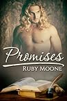 Promises by Ruby Moone Promises by Ruby Moone