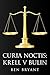 Curia Noctis by Ben Bryant