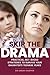 Skip the Drama by Sarah Hughes