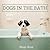 Dogs in the Bath