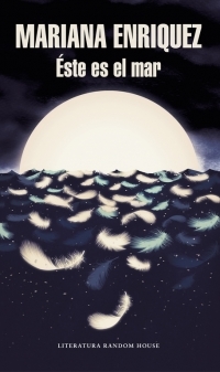 Portada de Este es el mar, de Mariana Enriquez