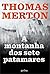A Montanha dos Sete Patamares by Thomas Merton
