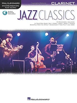 Jazz Classics: Instrumental Play-Along for Clarinet (Hal Leonard Instrumental Play-along)