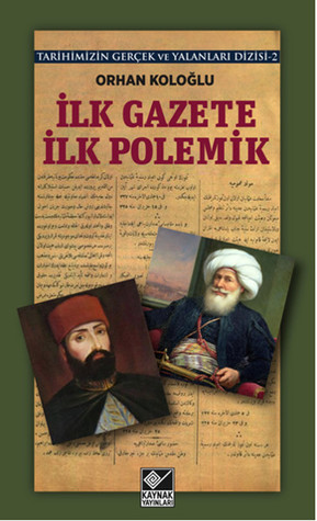 İlk Gazete İlk Polemik (Paperback)