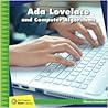 Ada Lovelace and Computer Algorithms by Ellen Labrecque