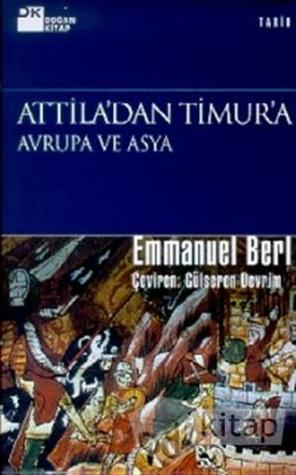 Atilla'dan Timur'a Avrupa ve Asya (Hardcover)