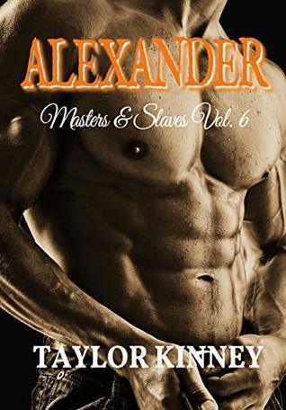 Alexander: Masters & Slaves Vol. 6 (Italian Edition)