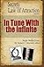 In Tune With the Infinite (Secrets to the Law of Attraction)