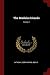 The Madeira Islands; Volume 1 by Anthony Joseph Drexel Biddle