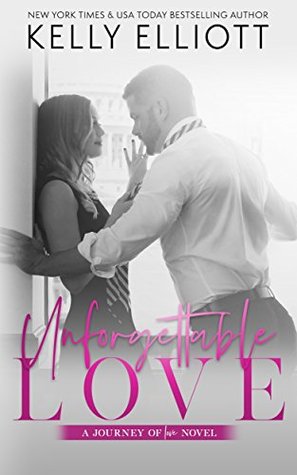 Unforgettable Love (Journey of Love, #3)