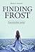 Finding Frost (Emotionless, #3)