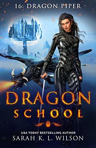 Dragon Piper (Dragon School, #16)