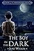 The Boy in the Dark