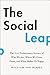The Social Leap: The New Ev...