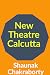 New Theatre Calcutta