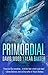 Primordial (Sam Aston Investigations #1)