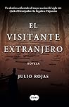 El visitante extranjero by Julio Rojas