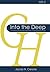Into the Deep: A Comparativ...
