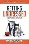 Getting Undressed: From Paralysis to Purpose