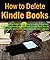 HOW TO DELETE KINDLE BOOKS by Thomas Haynes