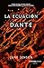La ecuación Dante (Exprés)