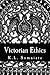 Victorian Ethics by K.L. Somniate