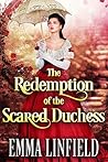 The Redemption of the Scared Duchess
