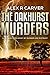 The Oakhurst Murders Duology