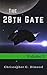 The 28th Gate: Volume 3