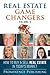 Real Estate Game Changers, Volume Three by Kathleen Goneau