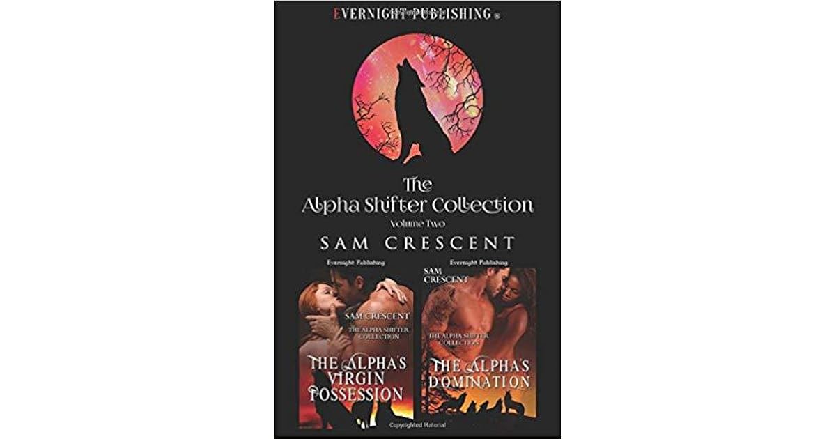 The Alpha Shifter Collection Volume Two by Sam Crescent