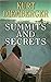 Summits and Secrets