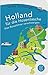 Holland für die Hosentasche: Was Reiseführer verschweigen