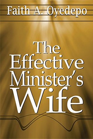 The Effective Minister's Wife (Kindle Edition)