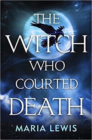 The Witch Who Courted Death  (Supernatural Sisters, #4)