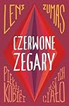 Czerwone zegary by Leni Zumas