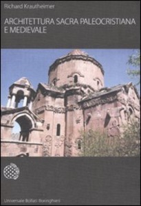 Architettura sacra paleocristiana e medievale e altri saggi su Rinascimento e barocco (Paperback)