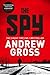 The Spy by Andrew Gross