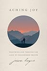 Aching Joy: Follo...