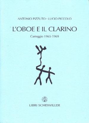 L' oboe e il clarino: Carteggio 1965-1969