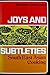Joys and subtleties;: South East Asian cooking