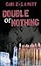 Double or Nothing (Double Trouble #1)