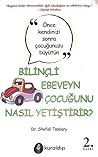 Bilinçli Ebeveyn ...