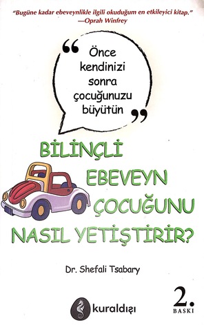 Bilinçli Ebeveyn Çocuğunu Nasıl Yetiştirir?