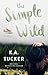The Simple Wild (Wild, #1)